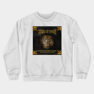 Cradle Of Filth Godspeed On The Devils Thunder The Life And Crimes Of Gilles Crewneck Sweatshirt